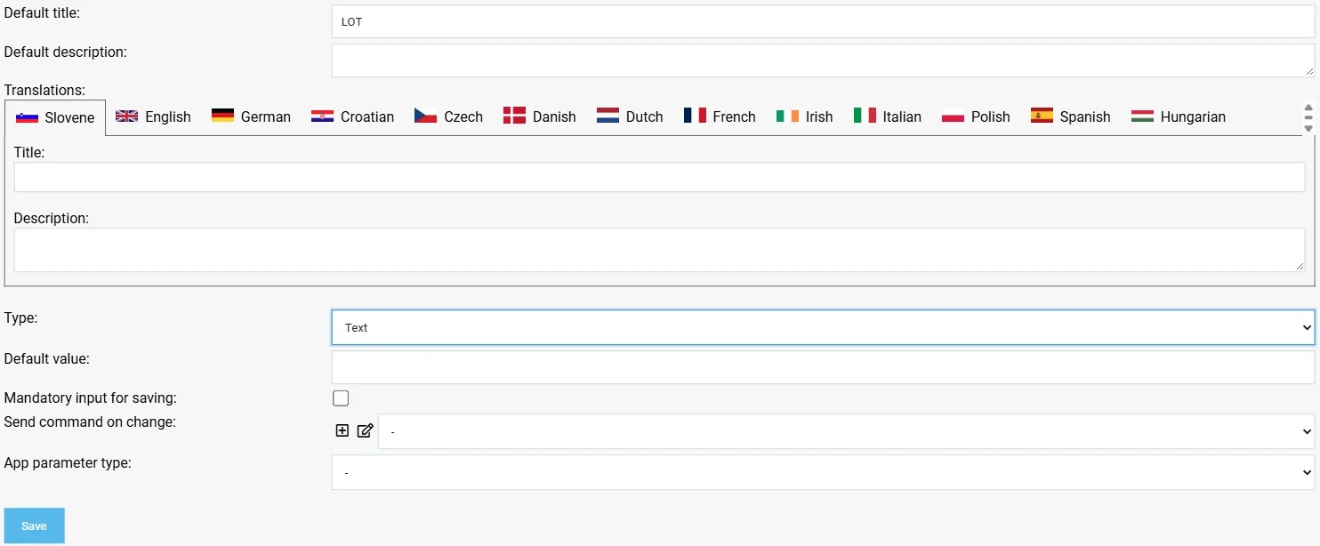 Dynamic field editor with the field name, data type, default value and mandatory-entry setting.